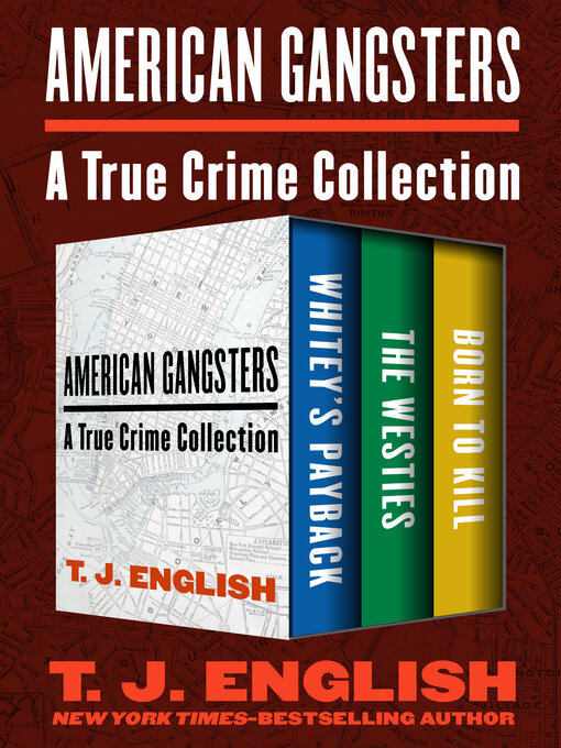 Title details for American Gangsters by T. J. English - Available